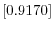  \left[ 0.9170\right] 