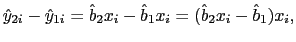 LaTex Encoded Math: \displaystyle \hat{y}_{2i}-\hat{y}_{1i}=\hat{b}_{2}x_{i}-\hat{b}_{1}x_{i}=(\hat{b}% _{2}x_{i}-\hat{b}_{1})x_{i}, 