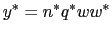 LaTex Encoded Math: \displaystyle y^{\ast}=n^{\ast}q^{\ast}ww^{\ast}