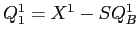  Q^{1}_{1} = X^{1} - SQ^{1}_{B}