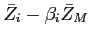 LaTex Encoded Math: \displaystyle \bar{Z}_{i} - \beta_{i} \bar{Z}_{M}