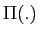  \Pi(.)