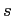 $ s$