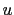 u