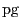 {\rm p}{\rm g}
