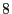 8