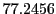  77.2456