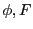  \phi,F
