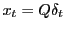 LaTex Encoded Math: \displaystyle x_t= Q \delta_t