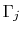  \Gamma_j