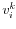  v_{i}^{k}