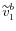 \displaystyle \widetilde{v}_{1}^{b}