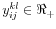  y_{ij}^{kl}\in\Re_{+} 