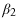  \beta_{2}