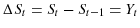  \Delta S_{t}% =S_{t}-S_{t-1}=Y_{t}