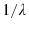  1/\lambda