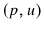  (p,u)