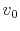  v_{0}