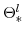  \Theta^{l}_{\ast}