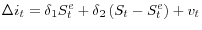 \Delta i_t =\delta _1 S_t^e +\delta _2 \left( {S_t -S_t^e } \right)+v_t 