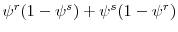  \psi^{r}(1-\psi^{s})+\psi^{s}(1-\psi^{r})