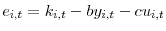  e_{i,t}=k_{i,t}-by_{i,t}-cu_{i,t}