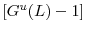  \left[ G^{u}(L)-1\right] 