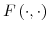  F\left( \cdot,\cdot\right) 