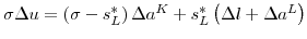  \sigma\Delta u=\left( \sigma-s_{L}^{\ast}\right) \Delta a^{K}+s_{L}^{\ast }\left( \Delta l+\Delta a^{L}\right) 