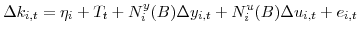 \displaystyle \Delta k_{i,t}=\eta_{i}+T_{t}+N_{i}^{y}(B)\Delta y_{i,t}+N_{i}^{u}(B)\Delta u_{i,t}+e_{i,t}