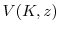 \displaystyle V(K,z)