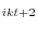 _{ikt+2}