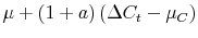 \displaystyle \mu + (1+a)\left( \Delta C_t - \mu_C \right)
