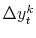  \Delta y_t^k