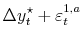 \displaystyle \Delta y_t^\star + \varepsilon_{t}^{1,a}