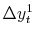  \Delta y_{t}^{1}