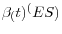\beta _(t)^({ES} )