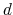  d