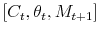  [C_t, \theta_t, M_{t+1}]