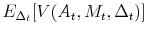  E_{\Delta_t}[V(A_t, M_t, \Delta_t)]