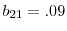  b_{21}=.09