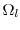  \Omega_{l}