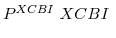 \displaystyle P^{XCBI} XCBI 