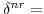  \delta^{nr}=