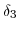 \displaystyle \delta_{3}