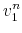 \displaystyle v_{1}^{n}