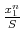  \frac{x_{1}^{n}}{S}