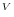 ^{V}