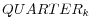 QUARTER_k 