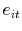  e_{it}